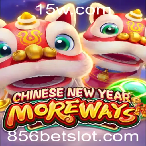 Descubra o Novo Jogo Emocionante CHINESENEWYEARMOREWAYS no 856bet