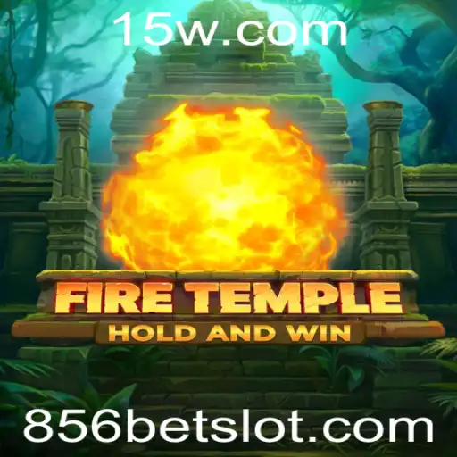 Explorando o Universo de FireTemple e a Estratégia 856bet
